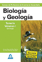 BIOLOGIA Y GEOLOGIA. TEMARIO. VOLUMEN I: GEOLOGIA.  CUERPO DE PROFESORES DE ENSEÑANZA SECUNDARIA