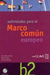 ACTIVIDADES PARA EL MARCO COMUN EUROPEO B2 + CD
