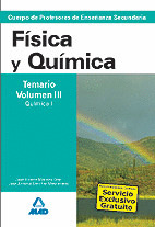 FISICA Y QUIMICA. TEMARIO. VOLUMEN III: QUIMICA I. CUERPO DE PROFESORES DE ENSEÑANZA SECUNDARIA