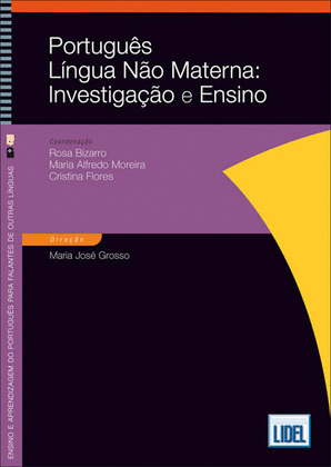 PORTUGUES LINGUA NAO MATERNA: INVESTIGAÇAO E ENSINO