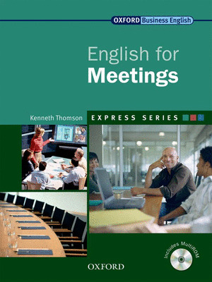 EXPRESS SERIES: ENGLISH FOR MEETINGS (STUDENT'S BOOK + CD)