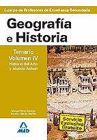 CUERPO DE PROFESORES DE ENSEÑANZA SECUNDARIA. GEOGRAFIA E HISTORIA. TEMARIO. VOL