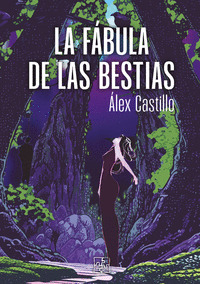 LA FÁBULA DE LAS BESTIAS
