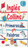 INGLES COLLINS PRIMERAS PALABRAS