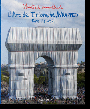 CHRISTO AND JEANNE-CLAUDE. L'ARC DE TRIOMPHE, WRAPPED