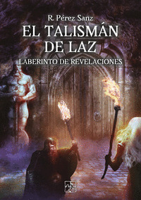 EL TALISMÁN DE LAZ