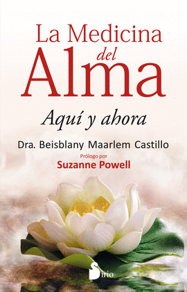 LA MEDICINA DEL ALMA