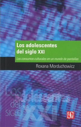 LOS ADOLESCENTES DEL SIGLO XXI