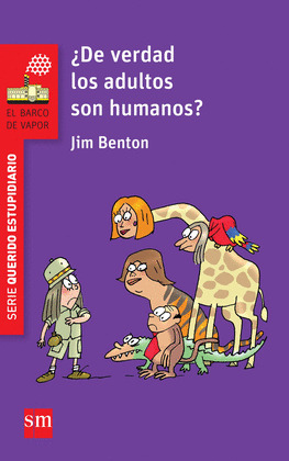 ¿DE VERDAD LOS ADULTOS SON HUMANOS?