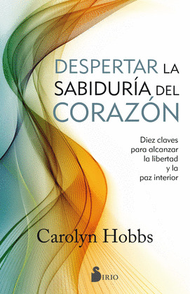 DESPERTAR A LA SABIDURIA DEL CORAZON
