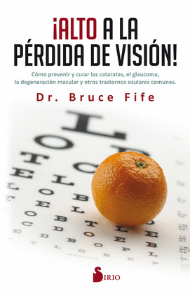 ¡ALTO A LA PERDIDA DE VISION!