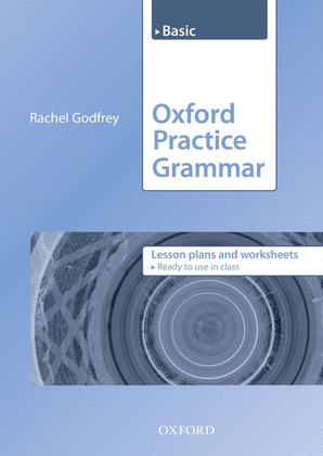 OXFORD PRACTICE GRAMMAR BASIC LESSONS PLANS