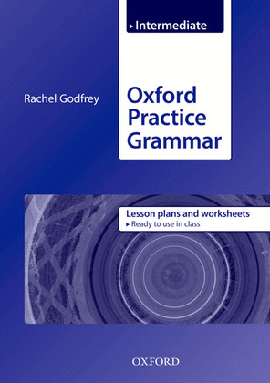 OXFORD PRACTICE GRAMMAR INTERMEDIATE LESSON PLANS