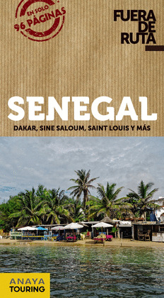 SENEGAL. GUÍA FUERA DE RUTA (2018)