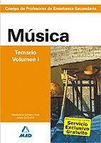 MUSICA. TEMARIO VOLUMEN I. PROFESORES DE ENSEÑANZA SECUNDARIA