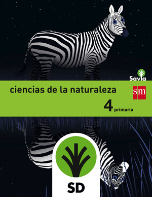 SD ALUMNO. CIENCIAS DE LA NATURALEZA. 4 PRIMARIA. SAVIA