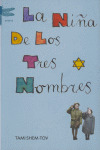 NIÑA DE LOS TRES NOMBRES, LA