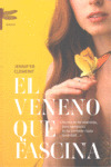 VENENO QUE FASCINA, EL