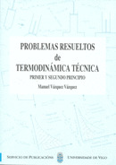 PROBLEMAS RESUELTOS DE TERMODINAMICA TECNICA. PRIMER Y SEGUNDO PRINCIPIO