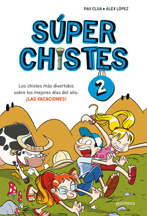 SUPER CHISTES SOBRE LAS VACACIONES (SUPER CHISTES 2)