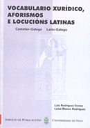 VOCABULARIO XURIDICO, AFORISMOS E LOCUCIONS LATINAS