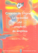 CREACION DE EMPRESAS. LA NECESIDAD DEL PROYECTO DE EMPRESA