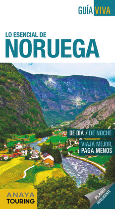 NORUEGA. GUÍA VIVA LO ESENCIAL DE NORUEGA (2019)