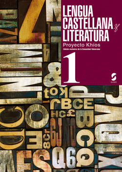 PROYECTO KÍOS, LENGUA CASTELLANA Y LITERATURA 1