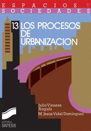 LOS PROCESOS DE URBANIZACIÓN