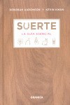 SUERTE. LA GUIA ESENCIAL