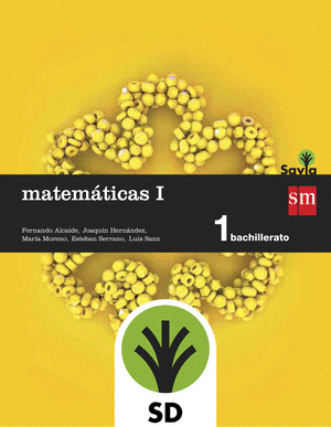 SD ALUMNO. MATEMATICAS I. 1 BACHILLERATO. SAVIA