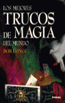 LOS MEJORES TRUCOS DE MAGIA DEL MUNDO