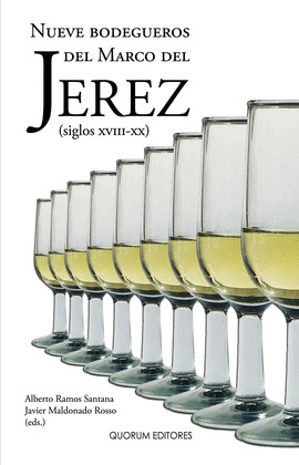 NUEVE BODEGUEROS DEL MARCO DEL JEREZ