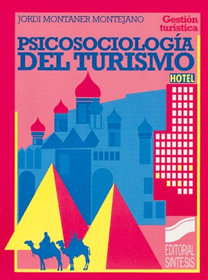 PSICOSOCIOLOGÍA DEL TURISMO