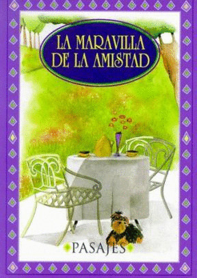 LA MARAVILLA DE LA AMISTAD