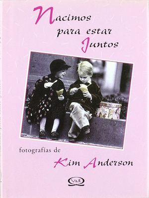 NACIMOS PARA ESTAR JUNTOS