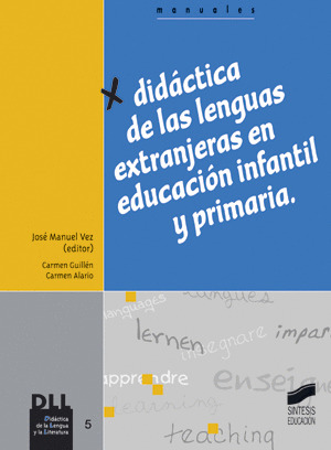 DIDÁCTICA DE LA LENGUA EXTRANJERA EN EDUCACIÓN INFANTIL Y PRIMARIA