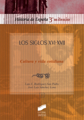 LOS SIGLOS XVI-XVII