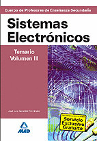 SISTEMAS ELECTRONICOS. TEMARIO. VOLUMEN III. CUERPO DE PROFESORES DE ENSEÑANZA SECUNDARIA