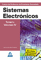 SISTEMAS ELECTRONICOS. TEMARIO. VOLUMEN IV. CUERPO DE PROFESORES DE ENSEÑANZA SECUNDARIA
