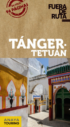 TÁNGER - TETUÁN. GUÍA FUERA DE RUTA (2019)
