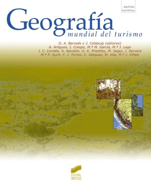 GEOGRAFÍA MUNDIAL DEL TURISMO