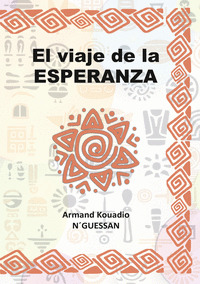 EL VIAJE DE LA ESPERANZA