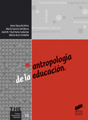 ANTROPOLOGÍA DE LA EDUCACIÓN