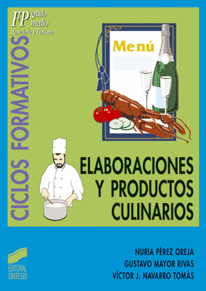 ELABORACIONES Y PRODUCTOS CULINARIOS, FP GRADO MEDIO
