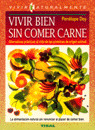 VIVIR BIEN SIN COMER CARNE