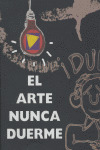 ARTE NUNCA DUERME