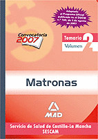 MATRONAS DEL SERVICIO DE SALUD DE CASTILLA-LA MANCHA (SESCAM). TEMARIO. VOLUMEN