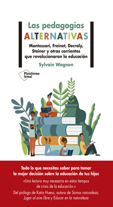 PEDAGOGÍAS ALTERNATIVAS, LAS