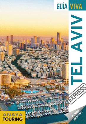 TEL AVIV. GUÍA VIVA EXPRESS (2020)